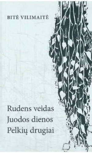 Rudens veidas. Juodos dienos. Pelkių drugiai - Bitė Vilimaitė