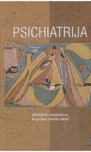 Psichiatrija - Algirdas Dembinskas