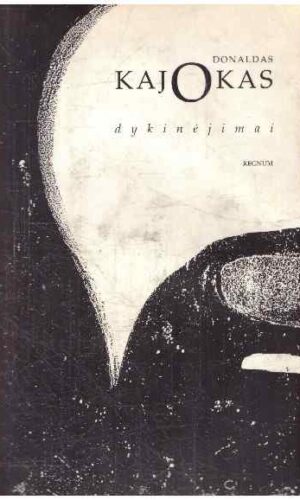 Dykinėjimai - Donaldas Kajokas