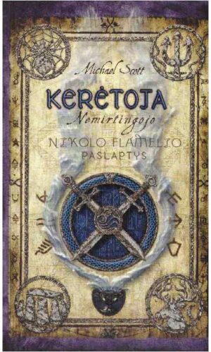 Kerėtoja. Nemirtingojo Nikolo Flamelio paslaptys - Michael Scott (įrašytas sveikinimas)