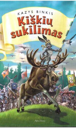 Kiškių sukilimas - Kazys Binkis