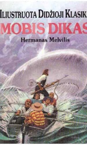 Mobis Dikas. Iliustruota Didžioji Klasika (23) - Hermanas Melvilis