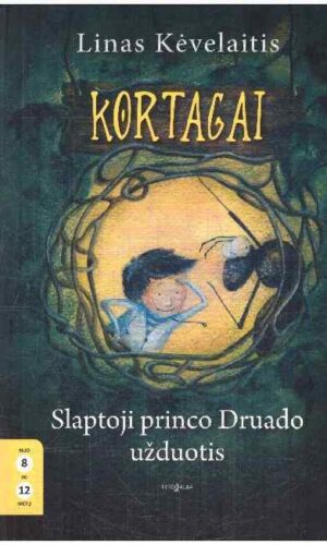 Kortagai. Slaptoji princo Druado užduotis - Linas Kėvelaitis
