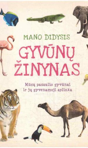 Mano didysis gyvūnų žinynas - Feryal Kanbay
