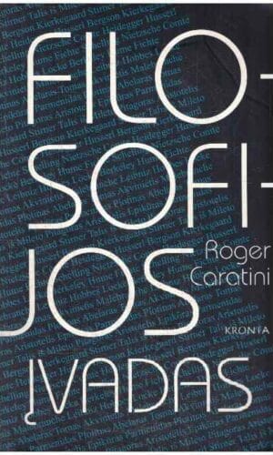Filosofijos įvadas - Roger Caratini