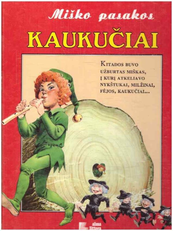 Kaukučiai. Miško pasakos - Tony Wolf