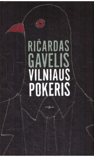 Vilniaus pokeris - Ričardas Gavelis