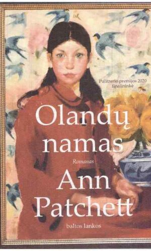 Olandų namas - Ann Patchett