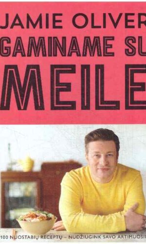 Gaminame su meile - Jamie Oliver