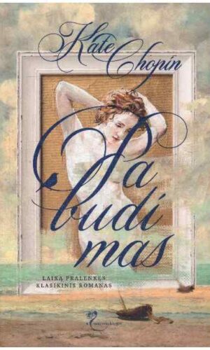 Pabudimas - Kate Chopin