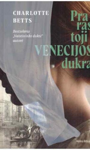 Prarastoji Venecijos dukra - Charlotte Betts