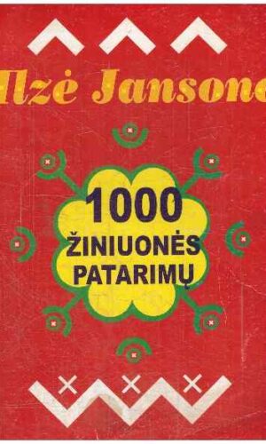 1000 žiniuonės patarimų - Ilzė Jansonė