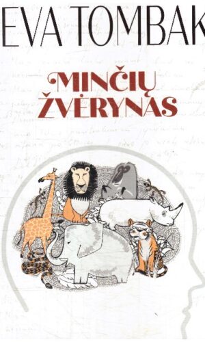 Minčių žvėrynas - Eva Tombak