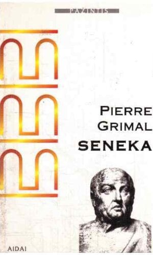 Seneka - Pierre Grimal