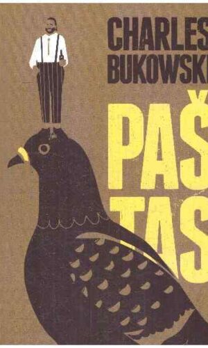 Paštas - Charles Bukowski