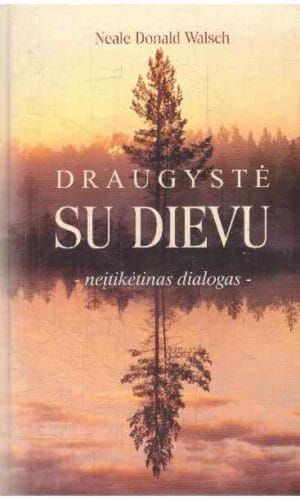 Draugystė su Dievu - Neale Donald Walsch