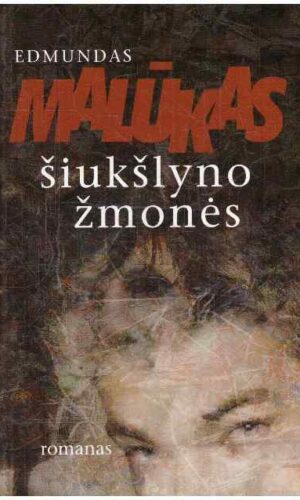 Šiukšlyno žmonės - Edmundas Malūkas