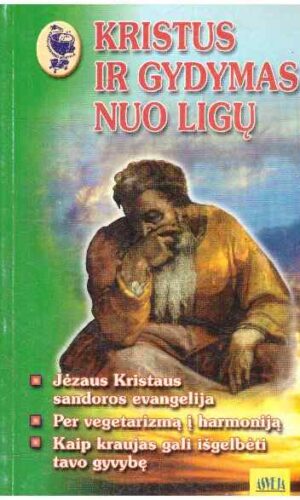 Kristus ir gydymas nuo ligų - Anatolijus Malovičko