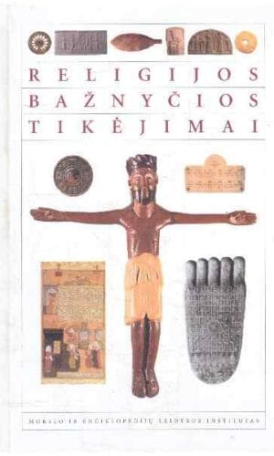 Religijos, bažnyčios, tikėjimai