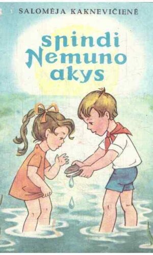 Spindi Nemuno akys - Salomėja Kaknevičienė