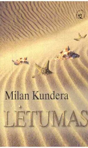 Lėtumas - Milan Kundera