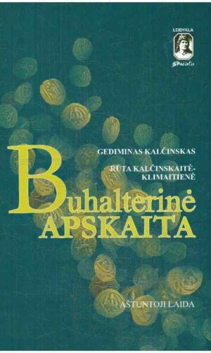 Buhalterinė apskaita - Gediminas Kalčinskas, Rūta Kalčinskaitė-Klimaitienė (yra pabraukymų oranžiniu markeriu)