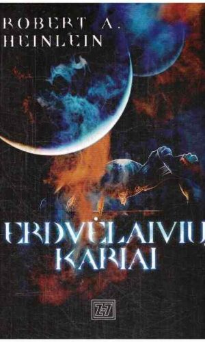 Erdvėlaivių kariai - Robert A. Heinlein