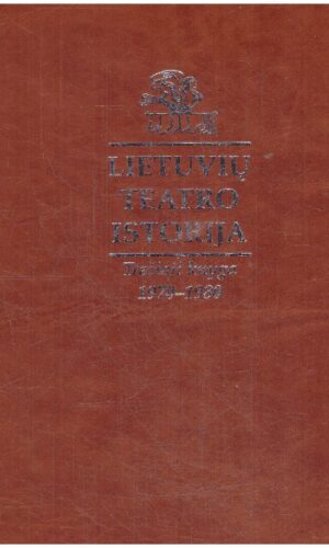 Lietuvių teatro istorija. Trečioji knyga, 1970-1980
