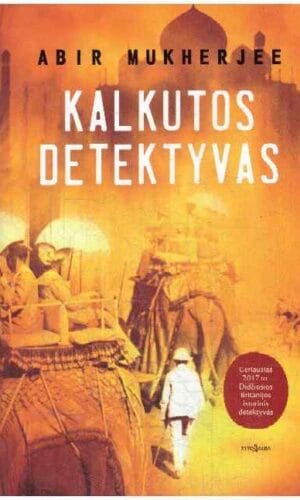 Kalkutos detektyvas - Abir Mukherjee