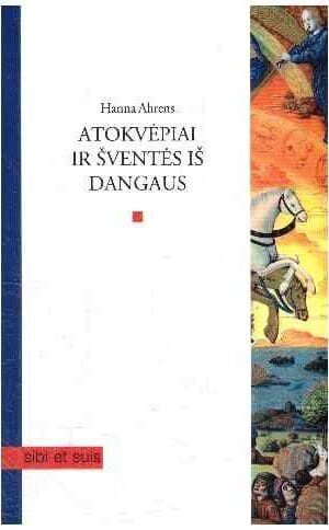 Atokvėpiai ir šventės iš dangaus - Hanna Ahrens
