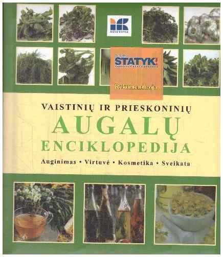 Vaistinių ir prieskoninių augalų enciklopedija - Andrea Rausch, Brigitte Lotz