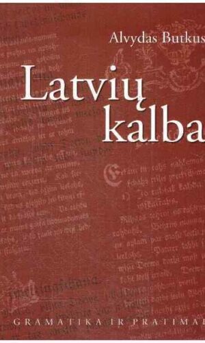 Latvių kalba - Alvydas Butkus