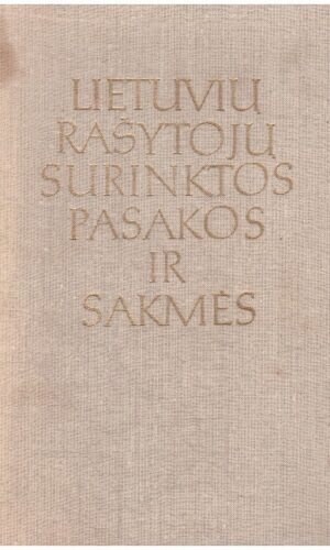 Lietuvių rašytojų surinktos pasakos ir sakmės