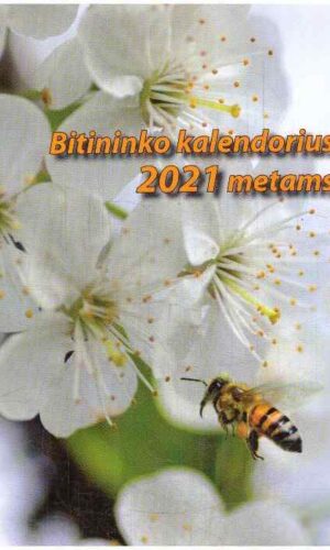 Bitininko kalendorius 2021 metams - Vytautas Salinka