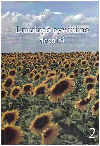 Laimingo gyvenimo dėsniai (2). Trys materialaus pasaulio energijos. Apie laimę bei pažinimą - O. G. Torsunov