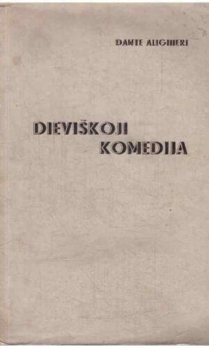 Dieviškoji komedija: Pragaras, Skaistykla, Rojus - Dante Alighieri