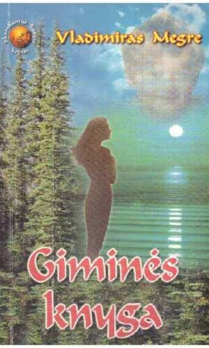 Giminės knyga (6) - Vladimiras Megre