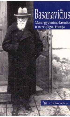 Mano gyvenimo kronika ir nervų ligos istorija - Jonas Basanavičius