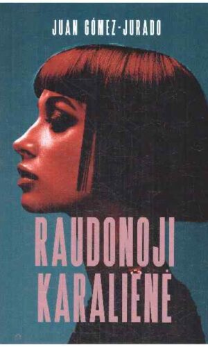 Raudonoji karalienė - Juan Gómez-Jurado