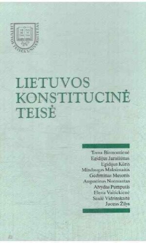 Lietuvos konstitucinė teisė - Toma Birmontienė ir kiti