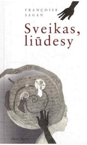 Sveikas, liūdesy - Francoise Sagan