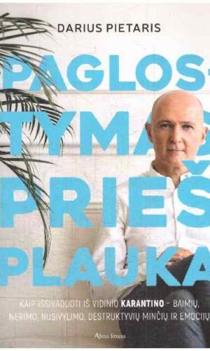 Paglostymas prieš plauką - Darius Pietaris