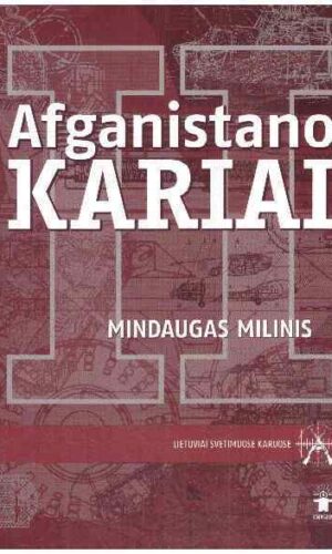 Afganistano kariai (2 knyga) - Mindaugas Milinis