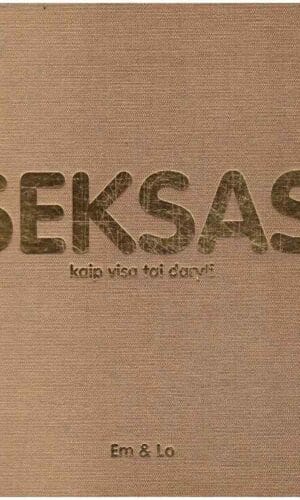 Seksas. Kaip visa tai daryti (įrašytas sveikinimas)