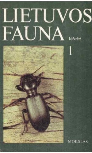 Lietuvos fauna. Vabalai (1 knyga) - Simonas Pileckis, Vidmantas Monsevičius