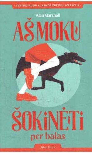 Aš moku šokinėti per balas - Alan Marshall