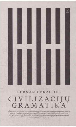 Civilizacijų gramatika - Fernand Braudel