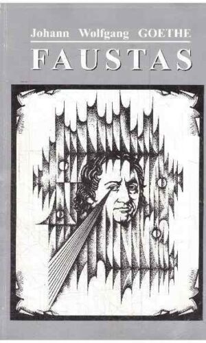 Faustas - Johann Wolfgang Goethe (Getė)