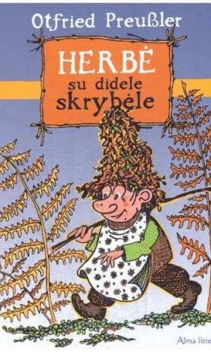 Herbė su didele skrybėlė - Otfried Preussler (Proisleris)