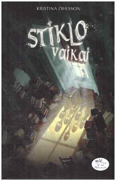 Stiklo vaikai - Kristina Ohlsson